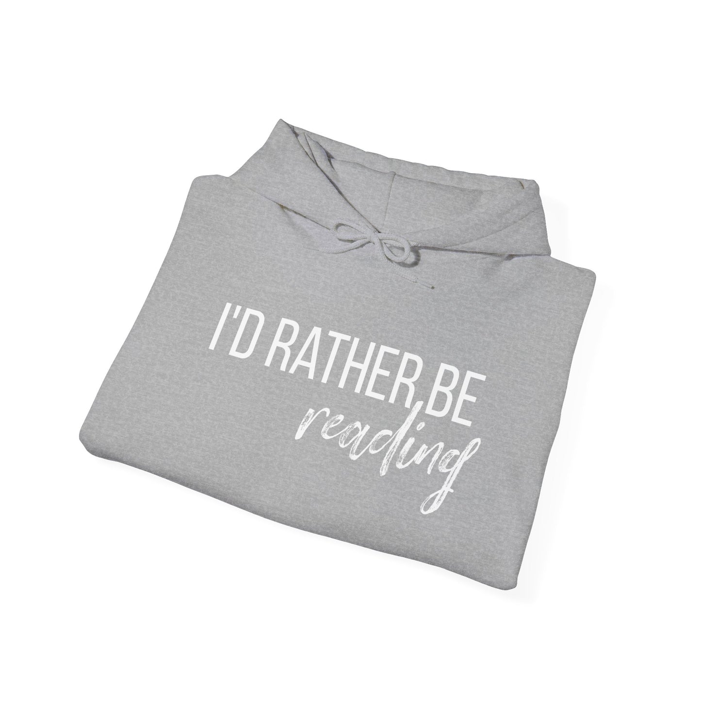 I'D RATHER BE READING Unisex Heavy Blend™ Hoodie