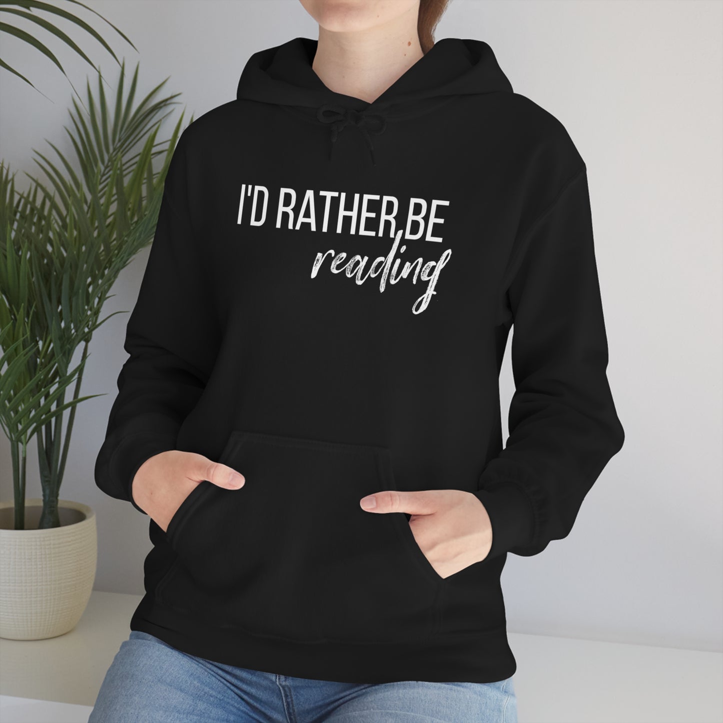 I'D RATHER BE READING Unisex Heavy Blend™ Hoodie