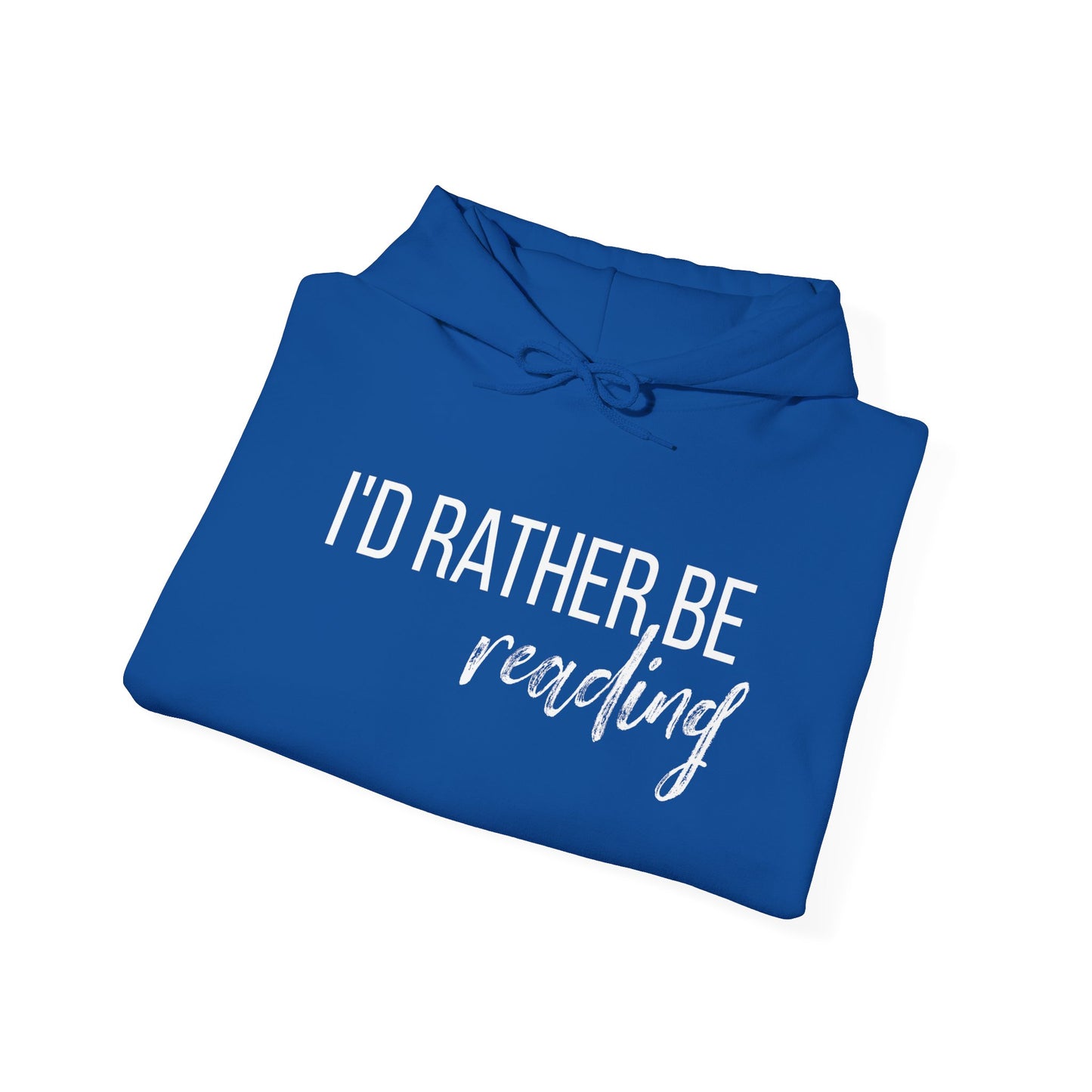 I'D RATHER BE READING Unisex Heavy Blend™ Hoodie