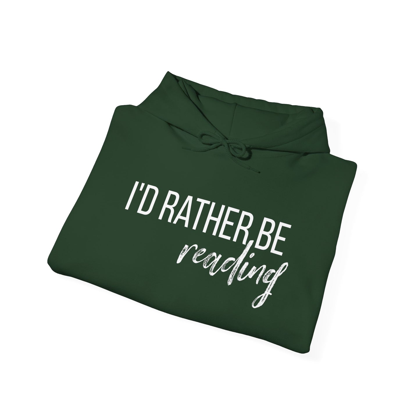 I'D RATHER BE READING Unisex Heavy Blend™ Hoodie