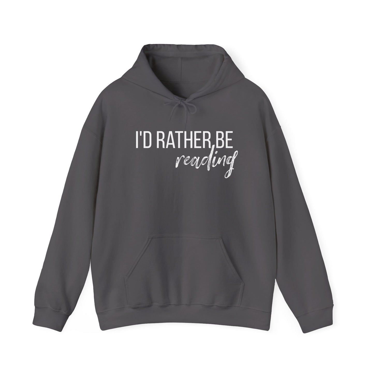 I'D RATHER BE READING Unisex Heavy Blend™ Hoodie