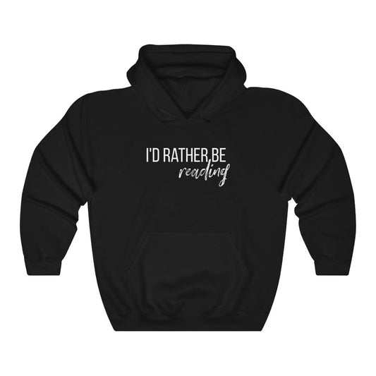 I'D RATHER BE READING (MORE COLORS & SIZES) Unisex Heavy Blend™ Hooded Sweatshirt