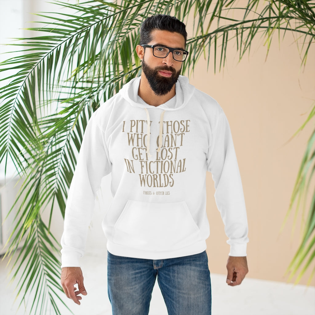 I Pity Those ...  Unisex Pullover Hoodie